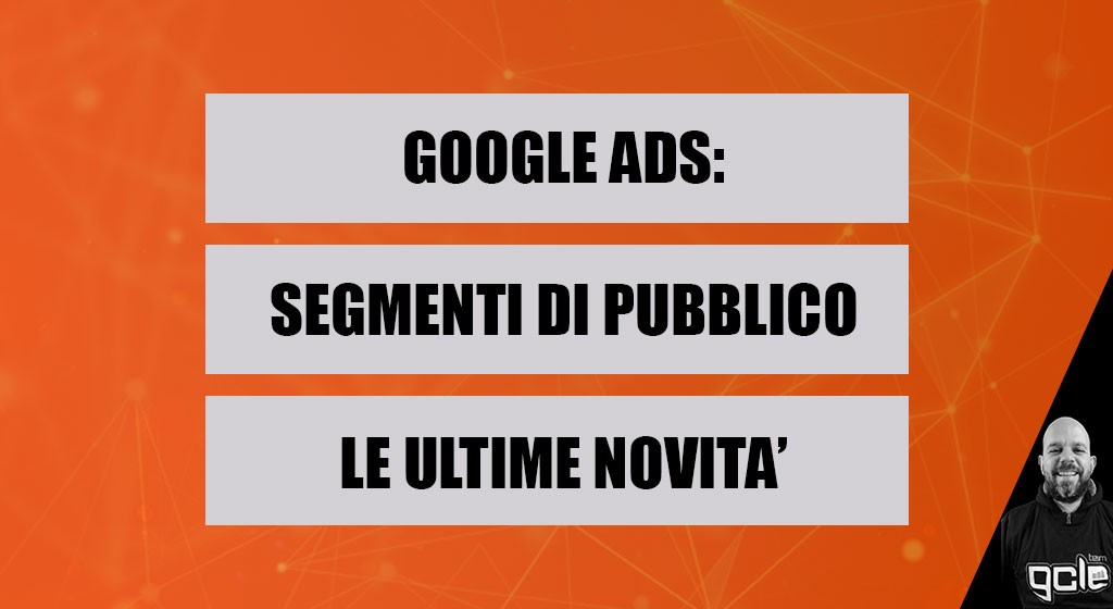 segmenti di pubblico google